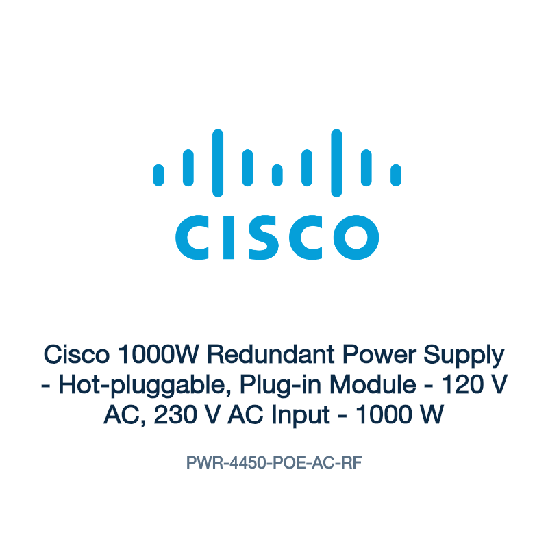 PWR-4450-POE-AC-RF: Cisco 1000W Redundant Power Supply