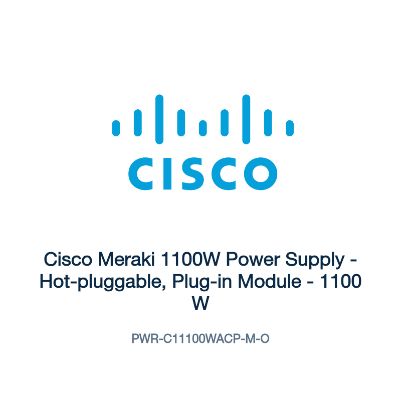 PWR-C11100WACP-M-O: Cisco Meraki 1100W Power Supply