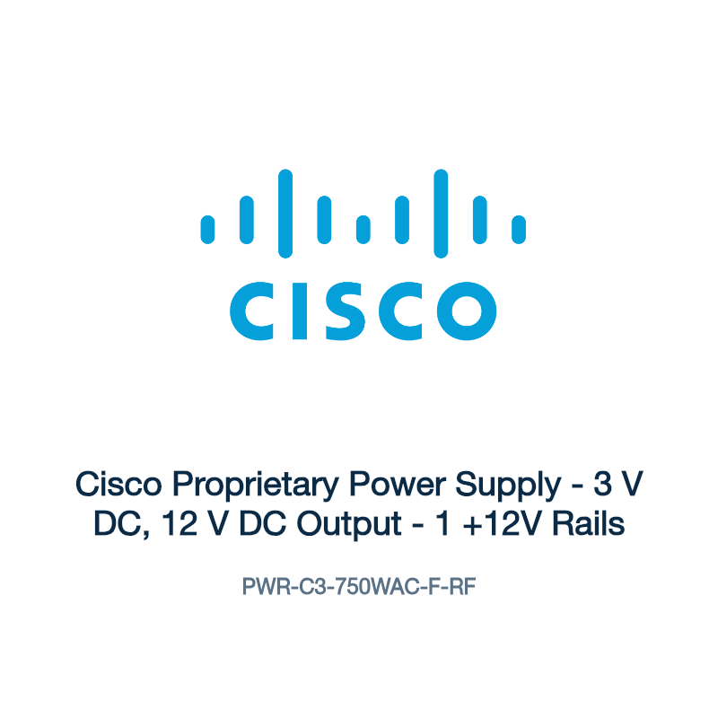 PWR-C3-750WAC-F-RF: Cisco Proprietary Power Supply