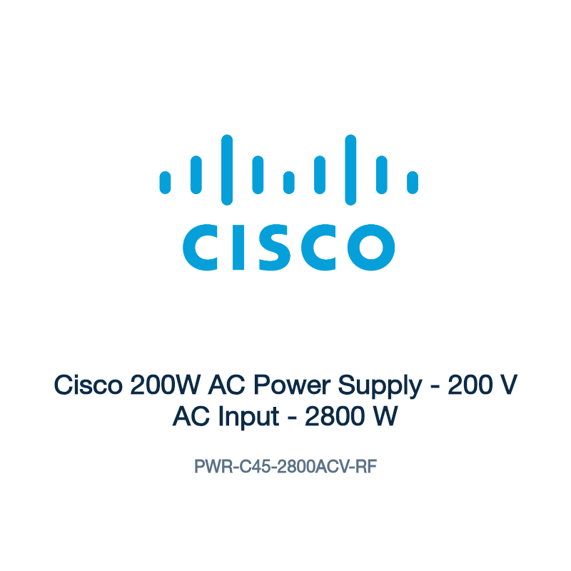 PWR-C45-2800ACV-RF: Cisco 200W AC Power Supply