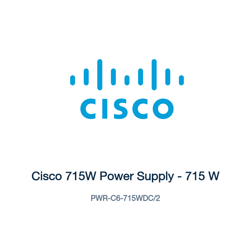 PWR-C6-715WDC/2: Cisco 715W Power Supply