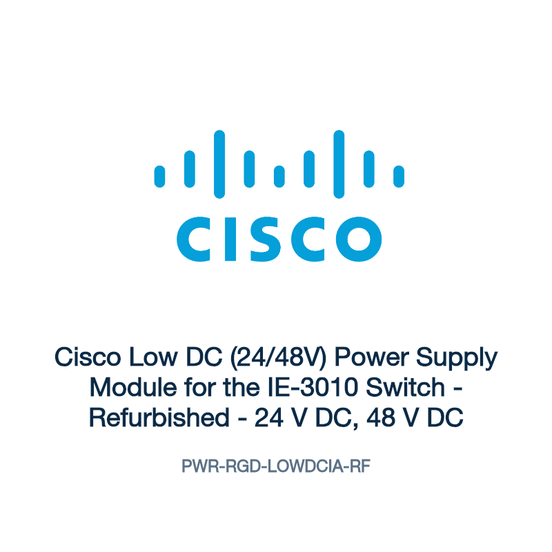 PWR-RGD-LOWDCIA-RF: Cisco Low DC (24/48V) Power Supply Module for the IE-3010 Switch