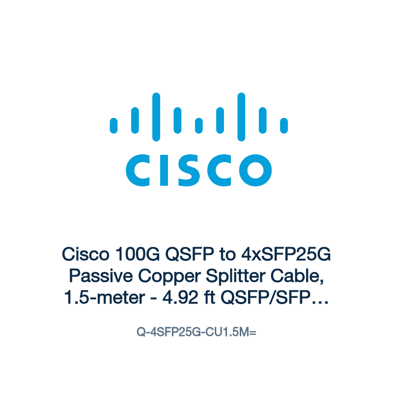 Q-4SFP25G-CU1.5M=: Cisco 100G QSFP to 4xSFP25G Passive Copper Splitter Cable, 1.5-meter