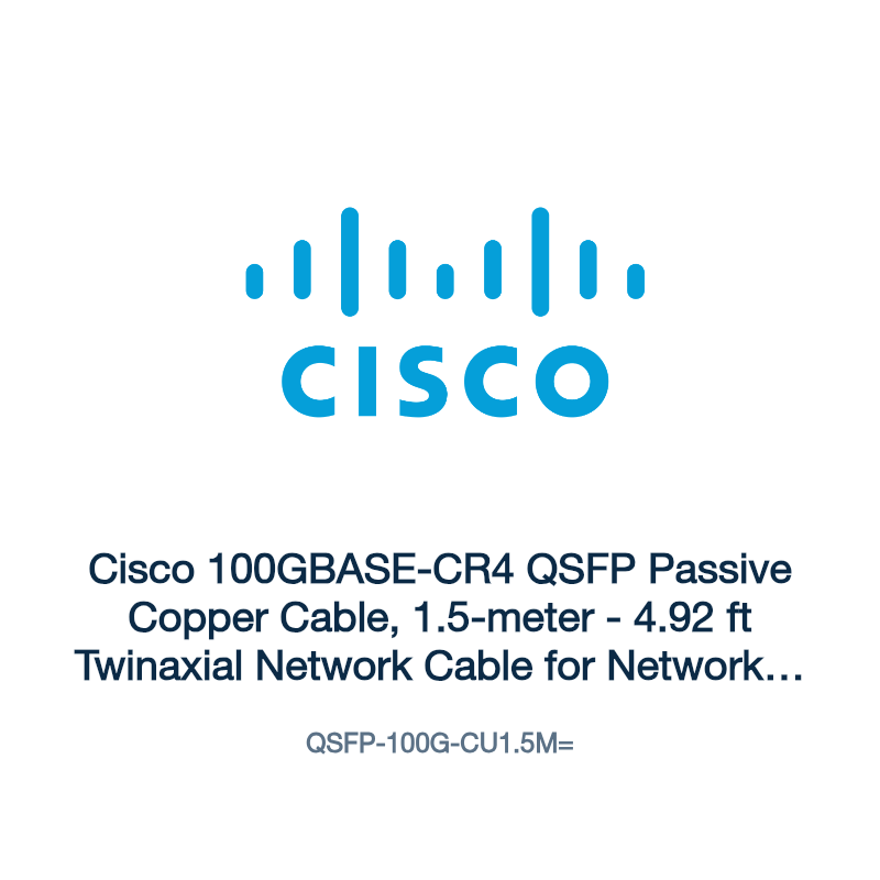 QSFP-100G-CU1.5M=: Cisco 100GBASE-CR4 QSFP Passive Copper Cable, 1.5-meter