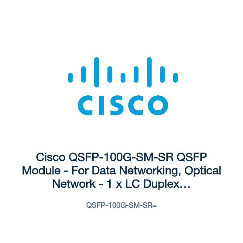 QSFP-100G-SM-SR=: Cisco QSFP-100G-SM-SR QSFP Module