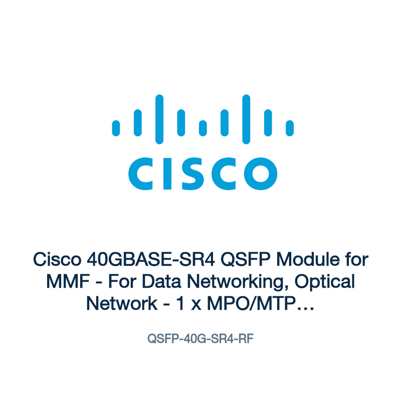 QSFP-40G-SR4-RF: Cisco 40GBASE-SR4 QSFP Module for MMF