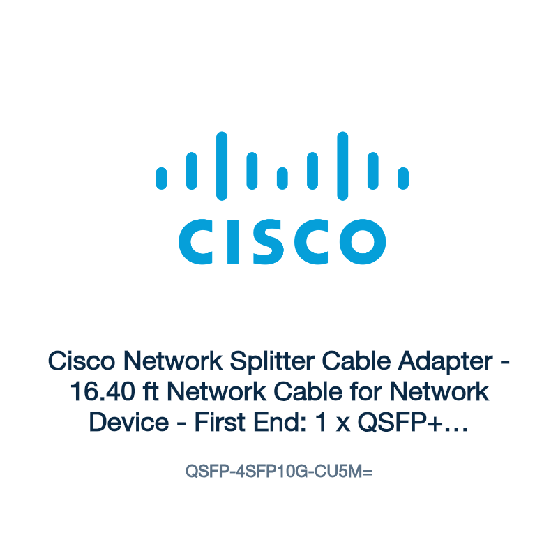 QSFP-4SFP10G-CU5M=: Cisco Network Splitter Cable Adapter