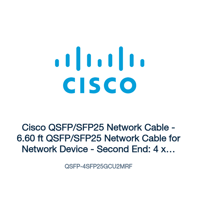 QSFP-4SFP25GCU2MRF: Cisco QSFP/SFP25 Network Cable