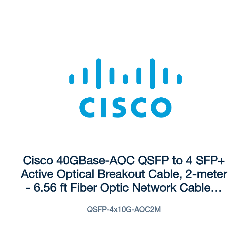 QSFP-4x10G-AOC2M: Cisco 40GBase-AOC QSFP to 4 SFP+ Active Optical Breakout Cable