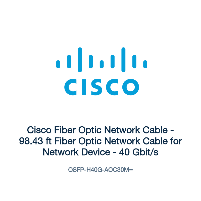 QSFP-H40G-AOC30M=: Cisco Fiber Optic Network Cable