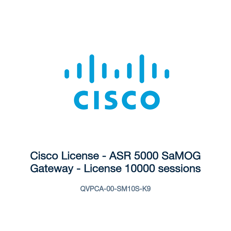 QVPCA-00-SM10S-K9: Cisco License - ASR 5000 SaMOG Gateway - License 10000 sessions
