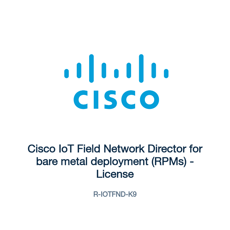 R-IOTFND-K9: Cisco IoT Field Network Director for bare metal deployment (RPMs)