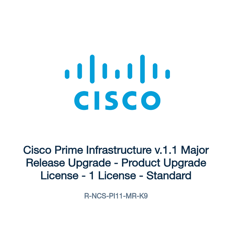 R-NCS-PI11-MR-K9: Cisco Prime Infrastructure v.1.1 Major Release Upgrade