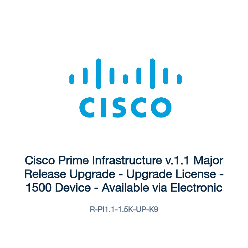 R-PI1.1-1.5K-UP-K9: Cisco Prime Infrastructure v.1.1 Major Release Upgrade