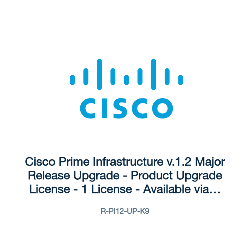 R-PI12-UP-K9: Cisco Prime Infrastructure v.1.2 Major Release Upgrade
