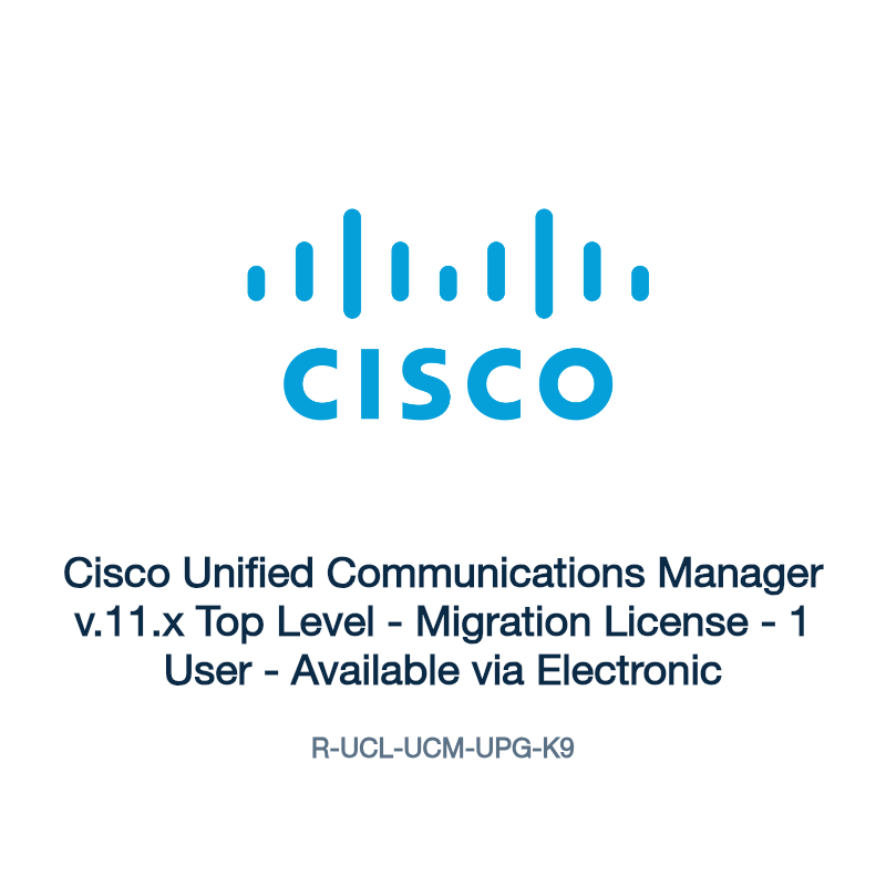 R-UCL-UCM-UPG-K9: Cisco Unified Communications Manager v.11.x Top Level