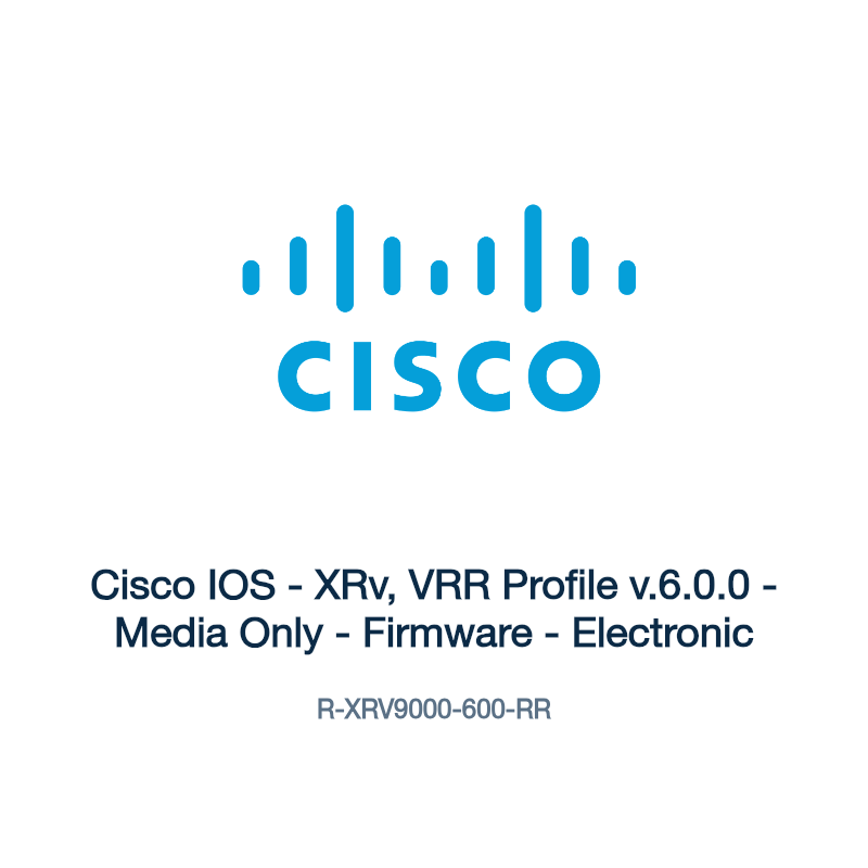 R-XRV9000-600-RR: Cisco IOS - XRv, VRR Profile v.6.0.0 - Media Only - Firmware -