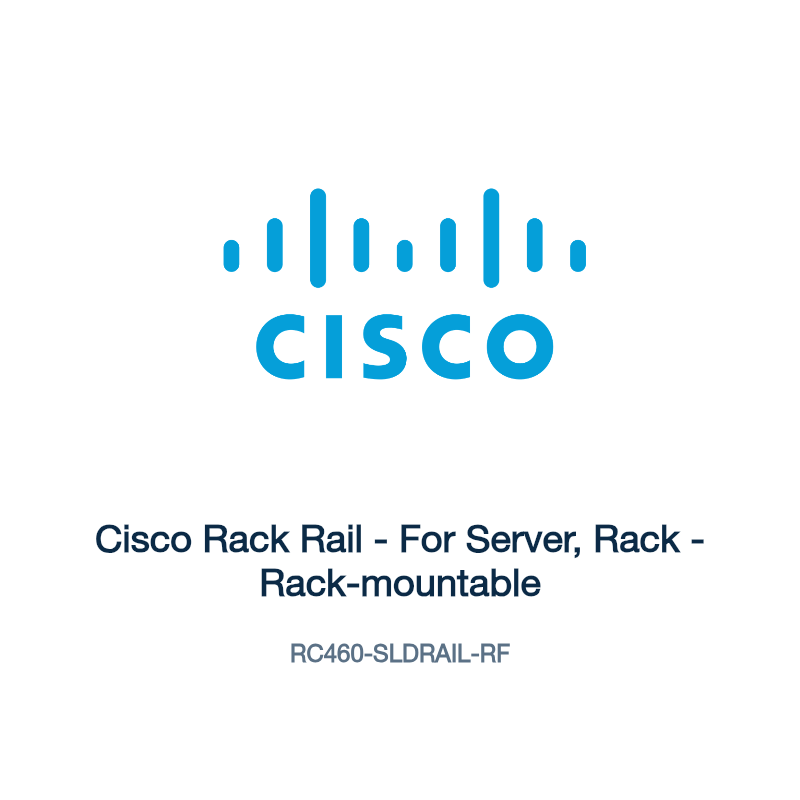 RC460-SLDRAIL-RF: Cisco Rack Rail - For Server, Rack - Rack-mountable