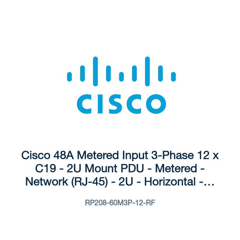 RP208-60M3P-12-RF: Cisco 48A Metered Input 3-Phase 12 x C19