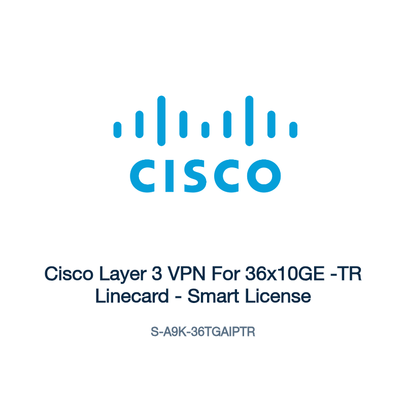 S-A9K-36TGAIPTR: Cisco Layer 3 VPN For 36x10GE -TR Linecard