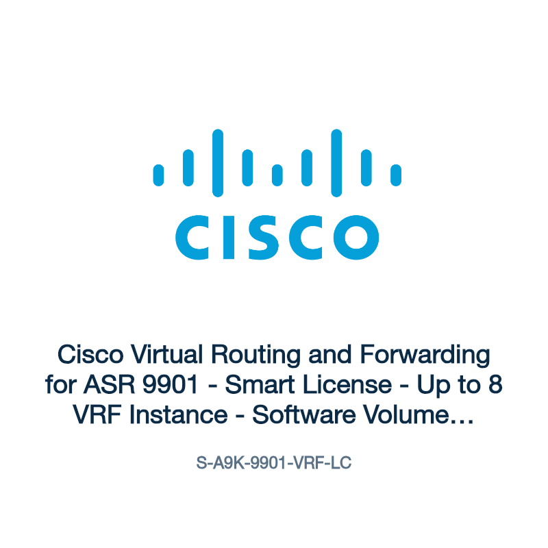 S-A9K-9901-VRF-LC: Cisco Virtual Routing and Forwarding for ASR 9901