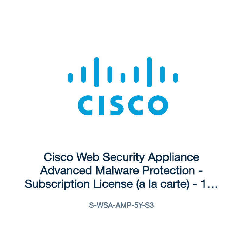 S-WSA-AMP-5Y-S3: Cisco Web Security Appliance Advanced Malware Protection