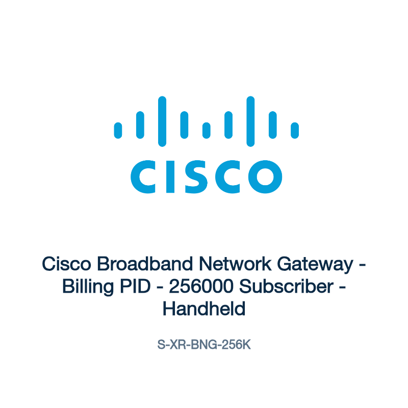 S-XR-BNG-256K: Cisco Broadband Network Gateway