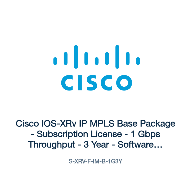 S-XRV-F-IM-B-1G3Y: Cisco IOS-XRv IP MPLS Base Package