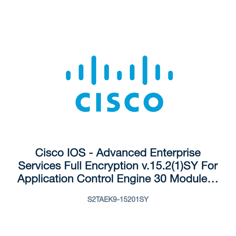 S2TAEK9-15201SY: Cisco IOS - Advanced Enterprise Services Full Encryption v.15.2(1)SY