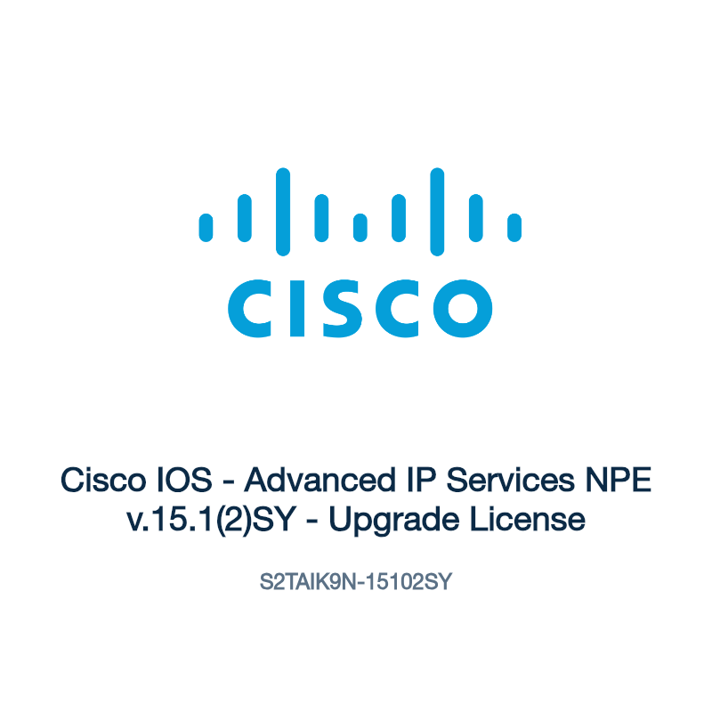 S2TAIK9N-15102SY: Cisco IOS - Advanced IP Services NPE v.15.1(2)SY - Upgrade License