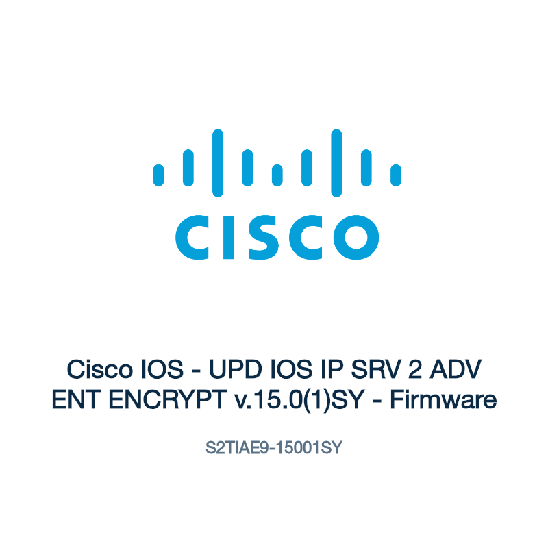 S2TIAE9-15001SY: Cisco IOS - UPD IOS IP SRV 2 ADV ENT ENCRYPT v.15.0(1)SY - Firmware