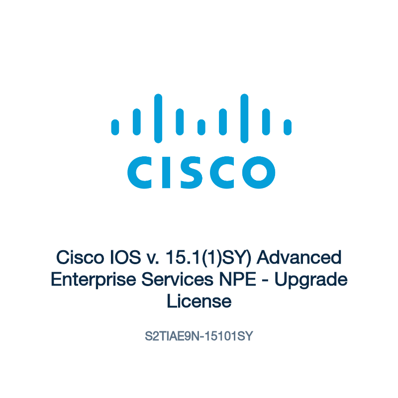 S2TIAE9N-15101SY: Cisco IOS v. 15.1(1)SY) Advanced Enterprise Services NPE