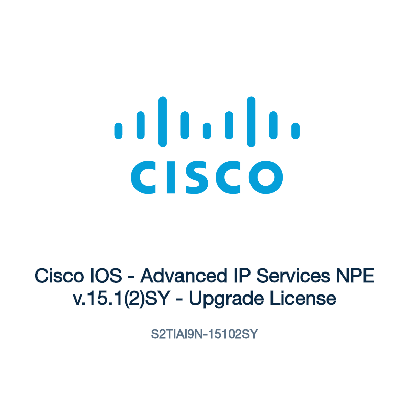 S2TIAI9N-15102SY: Cisco IOS - Advanced IP Services NPE v.15.1(2)SY - Upgrade License