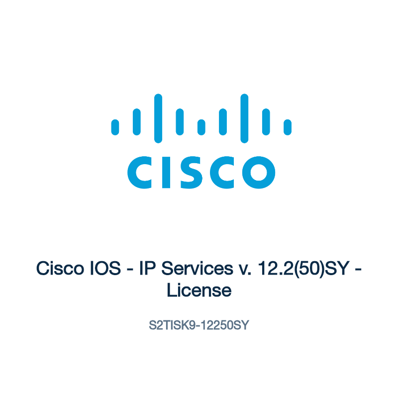 S2TISK9-12250SY: Cisco IOS - IP Services v. 12.2(50)SY - License