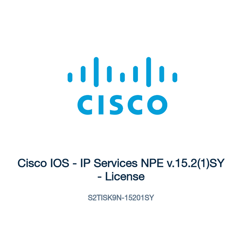 S2TISK9N-15201SY: Cisco IOS - IP Services NPE v.15.2(1)SY - License