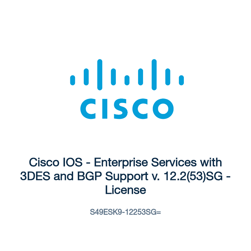 S49ESK9-12253SG=: Cisco IOS - Enterprise Services with 3DES and BGP Support v