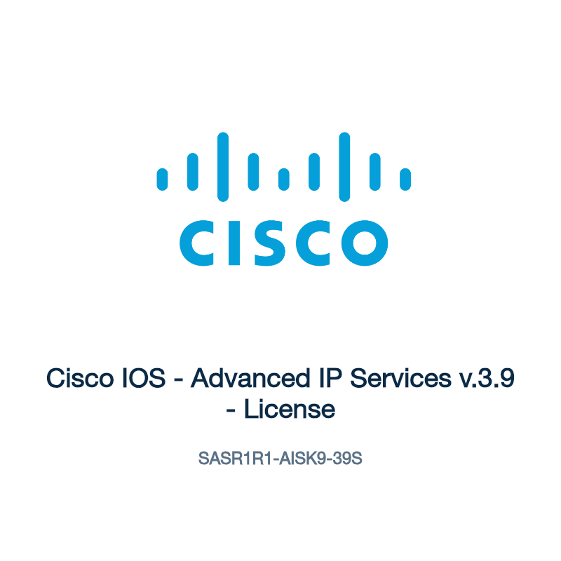 SASR1R1-AISK9-39S: Cisco IOS - Advanced IP Services v.3.9 - License