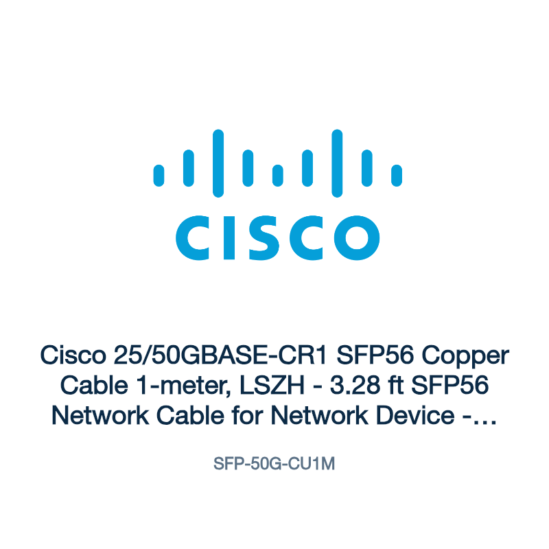 SFP-50G-CU1M: Cisco 25/50GBASE-CR1 SFP56 Copper Cable 1-meter, LSZH