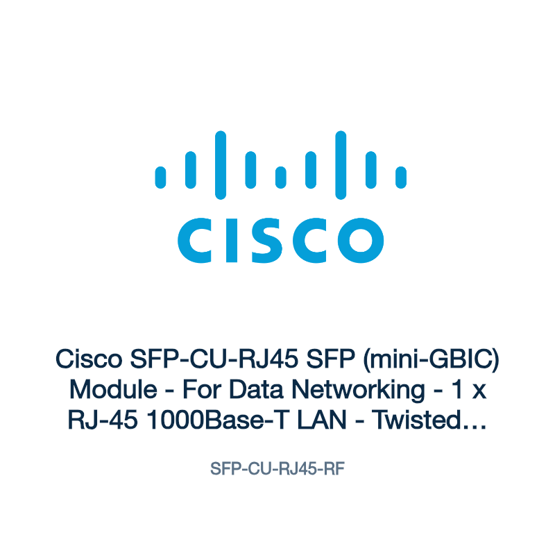 SFP-CU-RJ45-RF: Cisco SFP-CU-RJ45 SFP (mini-GBIC) Module
