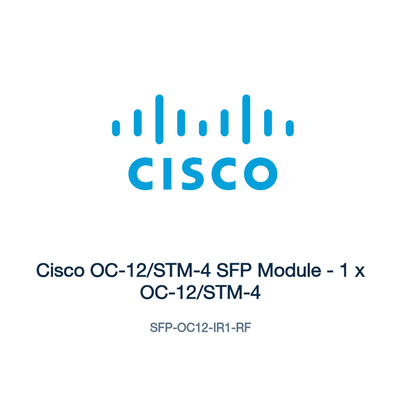 SFP-OC12-IR1-RF: Cisco OC-12/STM-4 SFP Module