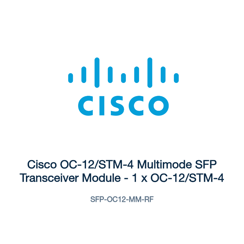 SFP-OC12-MM-RF: Cisco OC-12/STM-4 Multimode SFP Transceiver Module