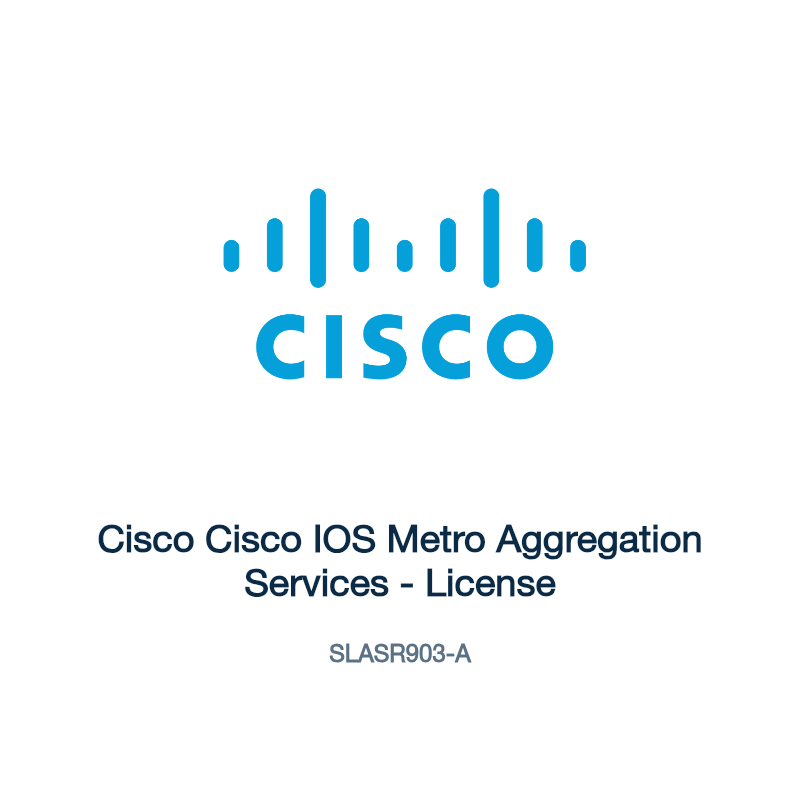 SLASR903-A: Cisco Cisco IOS Metro Aggregation Services