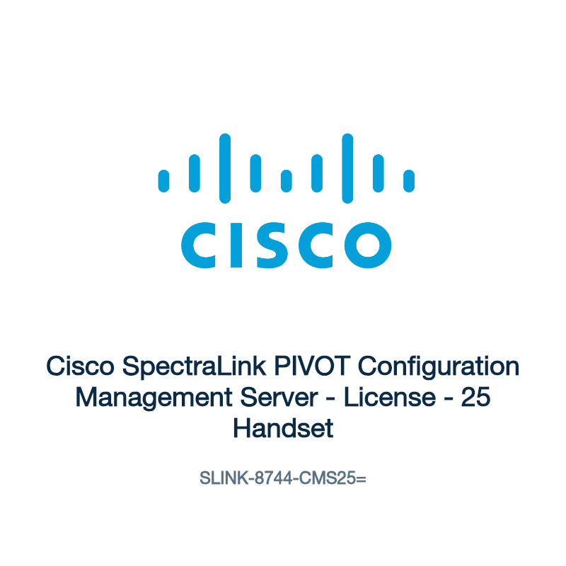 SLINK-8744-CMS25=: Cisco SpectraLink PIVOT Configuration Management Server
