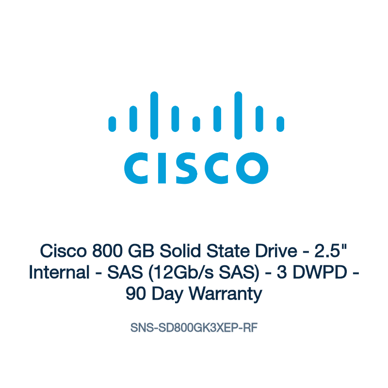 SNS-SD800GK3XEP-RF: Cisco 800 GB Solid State Drive