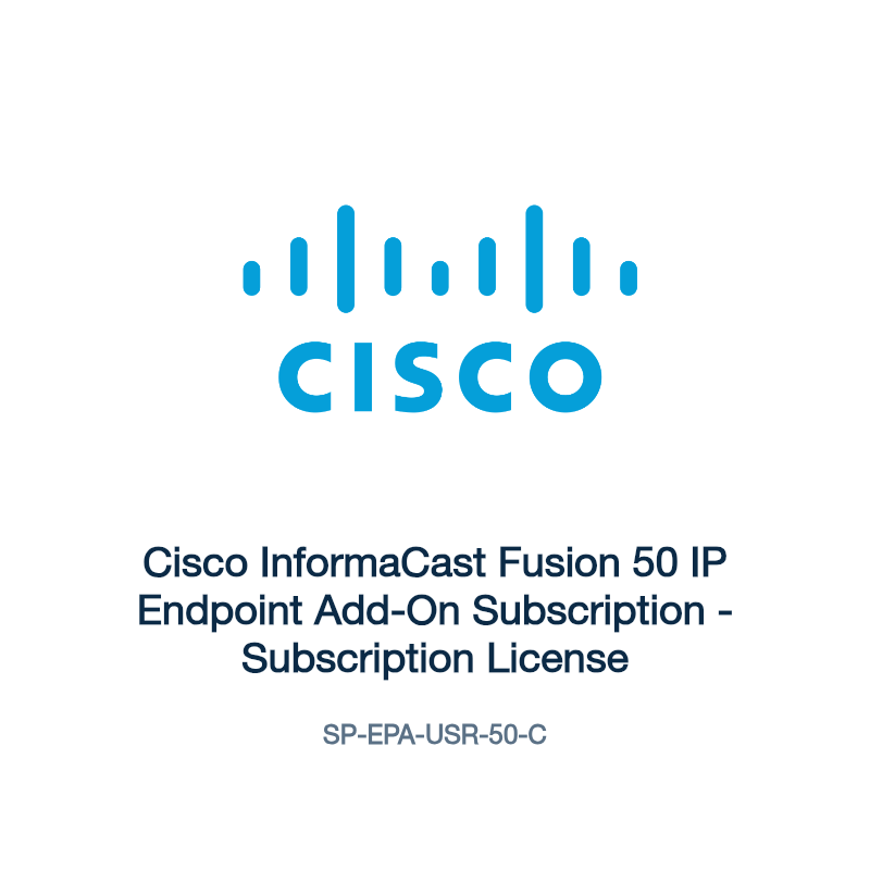 SP-EPA-USR-50-C: Cisco InformaCast Fusion 50 IP Endpoint Add-On Subscription