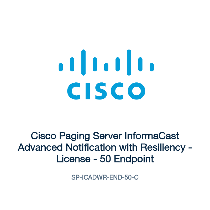 SP-ICADWR-END-50-C: Cisco Paging Server InformaCast Advanced Notification with Resiliency