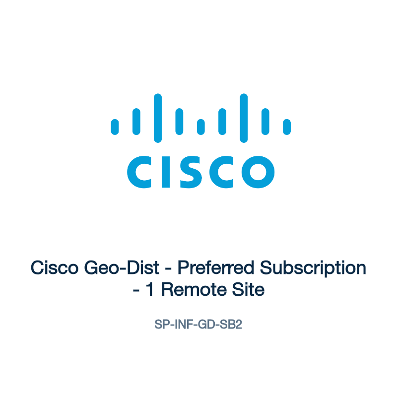 SP-INF-GD-SB2: Cisco Geo-Dist - Preferred Subscription - 1 Remote Site
