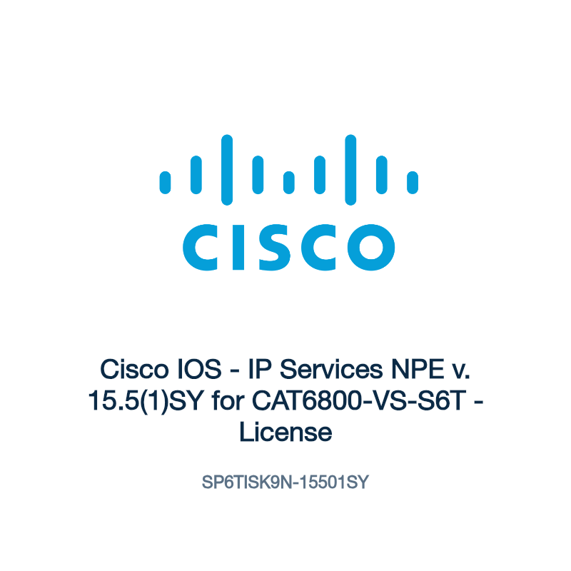 SP6TISK9N-15501SY: Cisco IOS - IP Services NPE v. 15.5(1)SY for CAT6800-VS-S6T - License