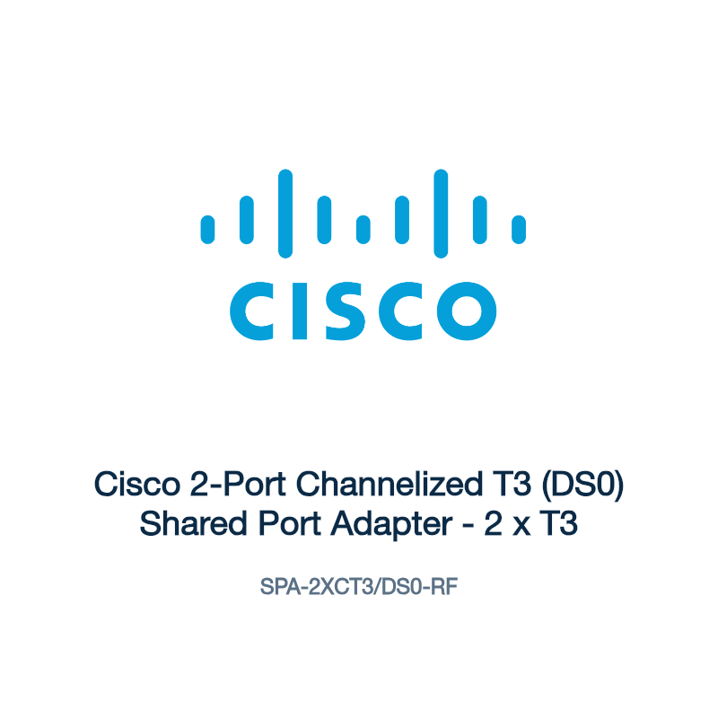 SPA-2XCT3/DS0-RF: Cisco 2-Port Channelized T3 (DS0) Shared Port Adapter