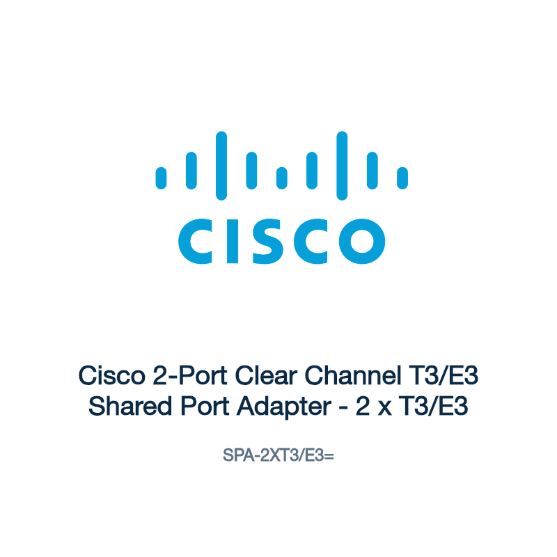 SPA-2XT3/E3=: Cisco 2-Port Clear Channel T3/E3 Shared Port Adapter